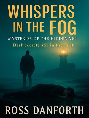 cover image of Whispers in the Fog